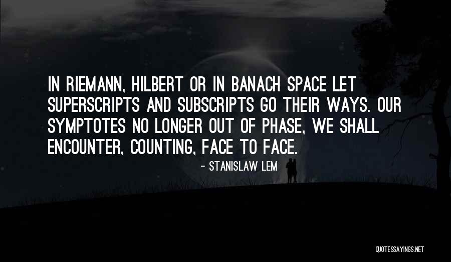 Lucasandeatonfuneralhome Quotes By Stanislaw Lem Lucasandeatonfuneralhome Quotes By Stanislaw Lem