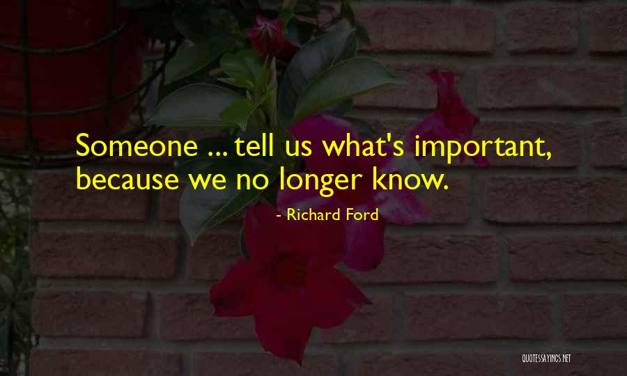 Lucasarts Adventure Quotes By Richard Ford Lucasarts Adventure Quotes By Richard Ford