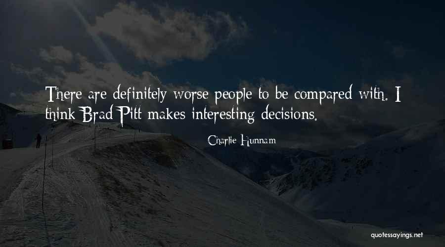 Lucassen Howe Quotes By Charlie Hunnam Lucassen Howe Quotes By Charlie Hunnam