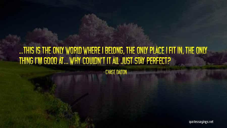 Lucasta Quotes By Chase Dalton Lucasta Quotes By Chase Dalton