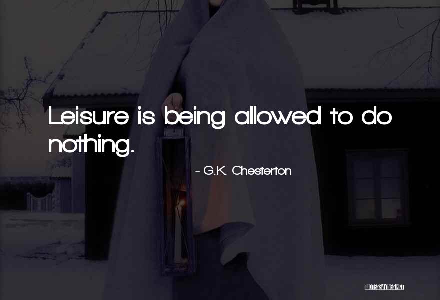 Lucasta Store Quotes By G.K. Chesterton Lucasta Store Quotes By G.K. Chesterton