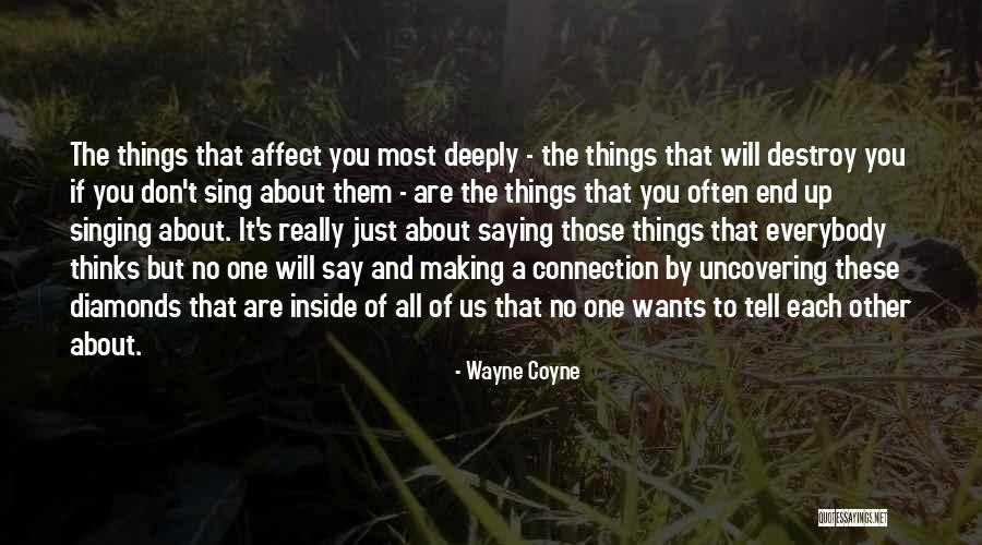 Lucasta Store Quotes By Wayne Coyne Lucasta Store Quotes By Wayne Coyne
