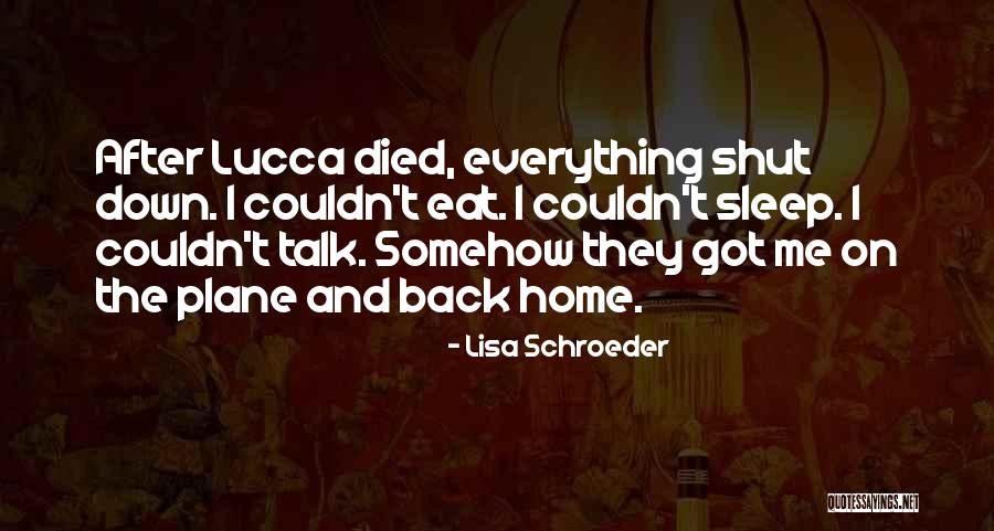 Lucca Quotes By Lisa Schroeder