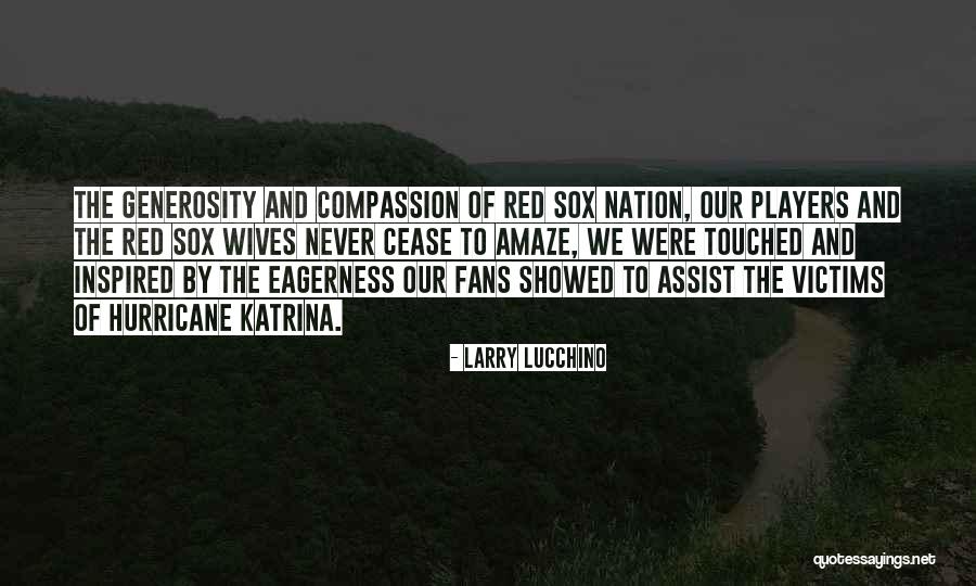 Lucchino Red Quotes By Larry Lucchino Lucchino Red Quotes By Larry Lucchino