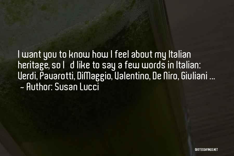 Lucci Quotes By Susan Lucci