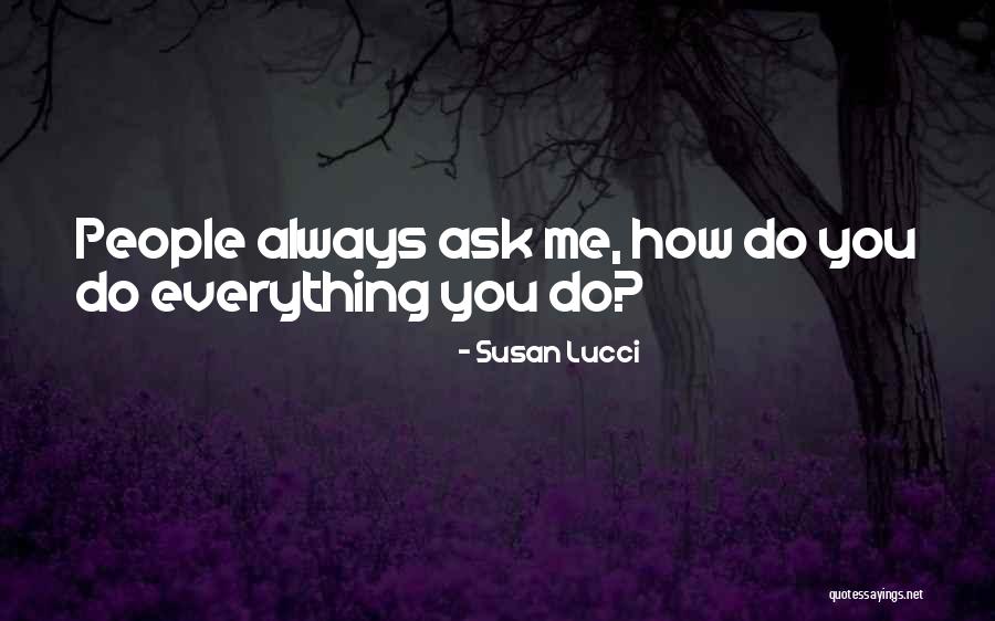 Lucci Quotes By Susan Lucci Lucci Quotes By Susan Lucci
