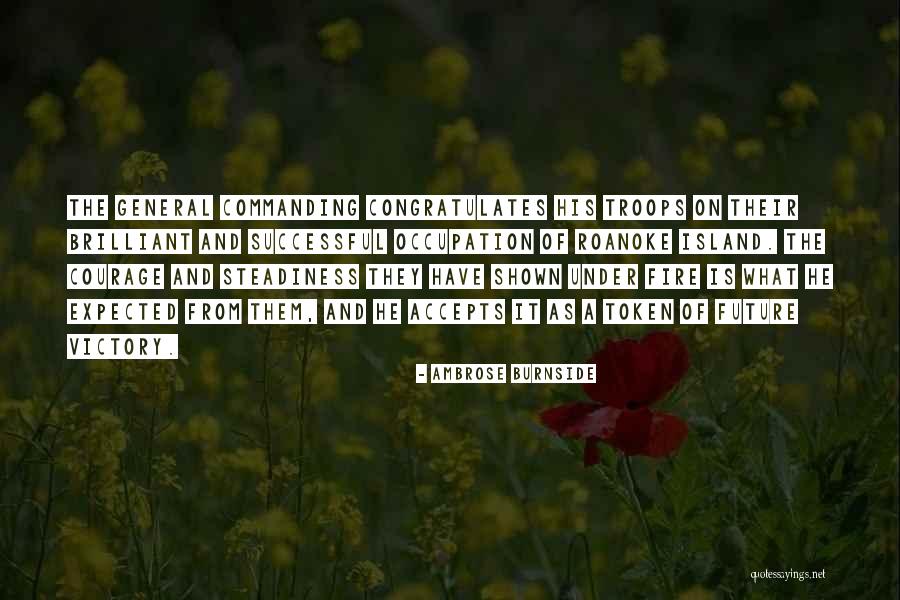 Lucciole Quotes By Ambrose Burnside Lucciole Quotes By Ambrose Burnside