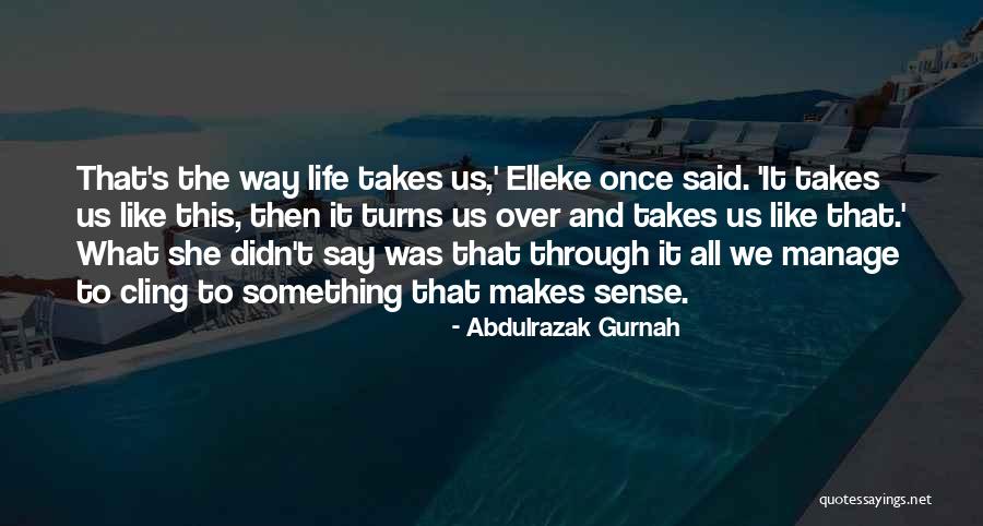 Luccock Camp Quotes By Abdulrazak Gurnah Luccock Camp Quotes By Abdulrazak Gurnah