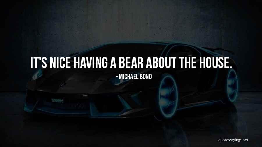 Lucefate Quotes By Michael Bond Lucefate Quotes By Michael Bond