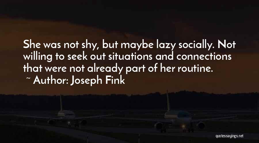 Lucely Lopez Quotes By Joseph Fink