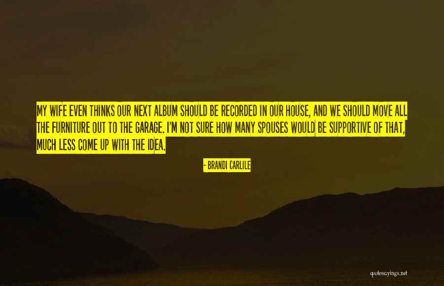 Lucenos Quotes By Brandi Carlile Lucenos Quotes By Brandi Carlile