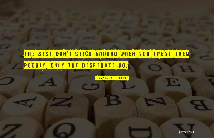 Lucentio Character Quotes By Shannon L. Alder Lucentio Character Quotes By Shannon L. Alder