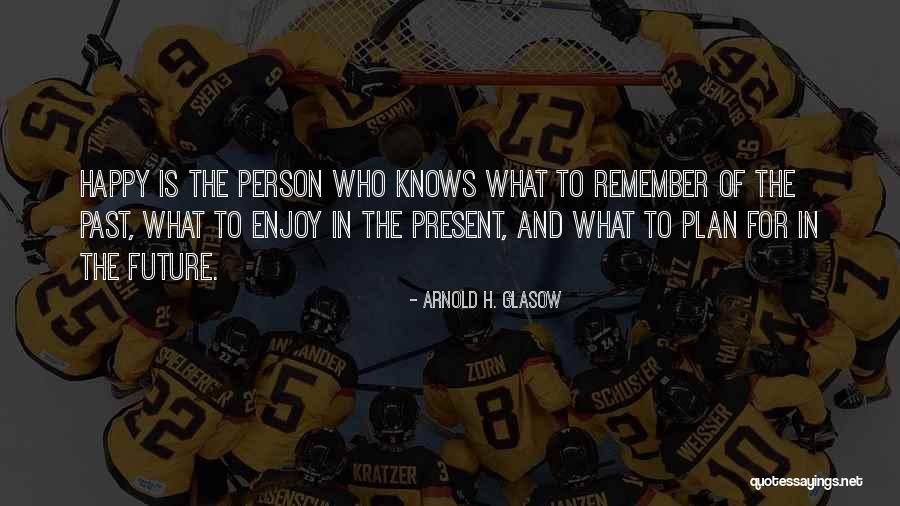 Lucerns Quotes By Arnold H. Glasow Lucerns Quotes By Arnold H. Glasow