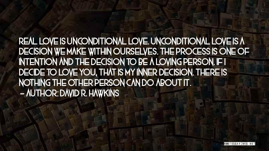 Luceros Denver Quotes By David R. Hawkins