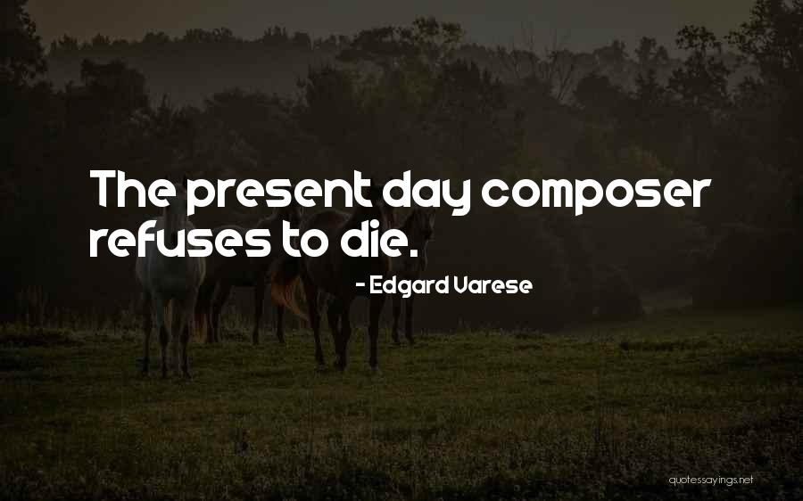 Luceros Denver Quotes By Edgard Varese