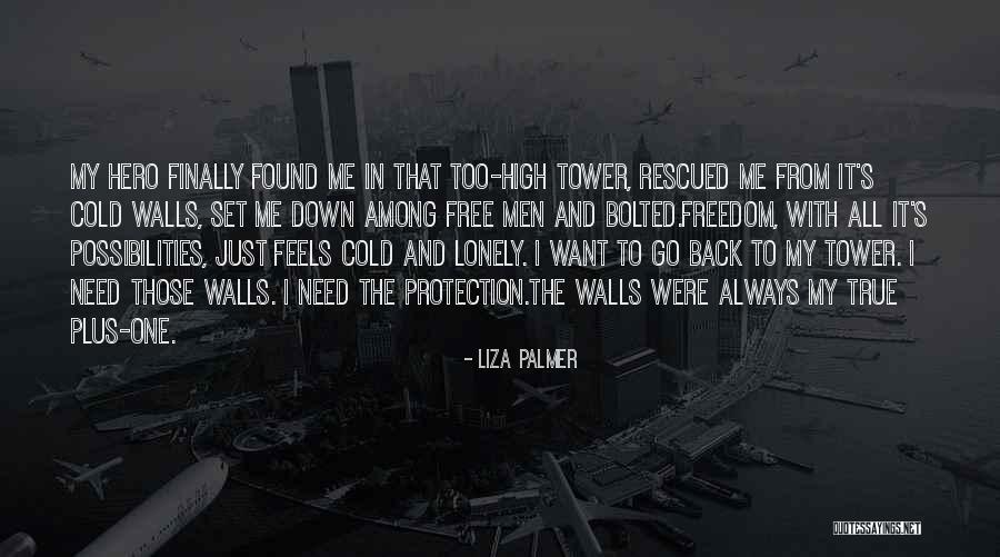 Lucescu Tigan Quotes By Liza Palmer