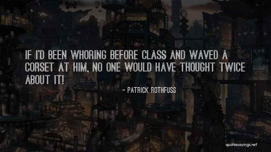 Lucescu Tigan Quotes By Patrick Rothfuss