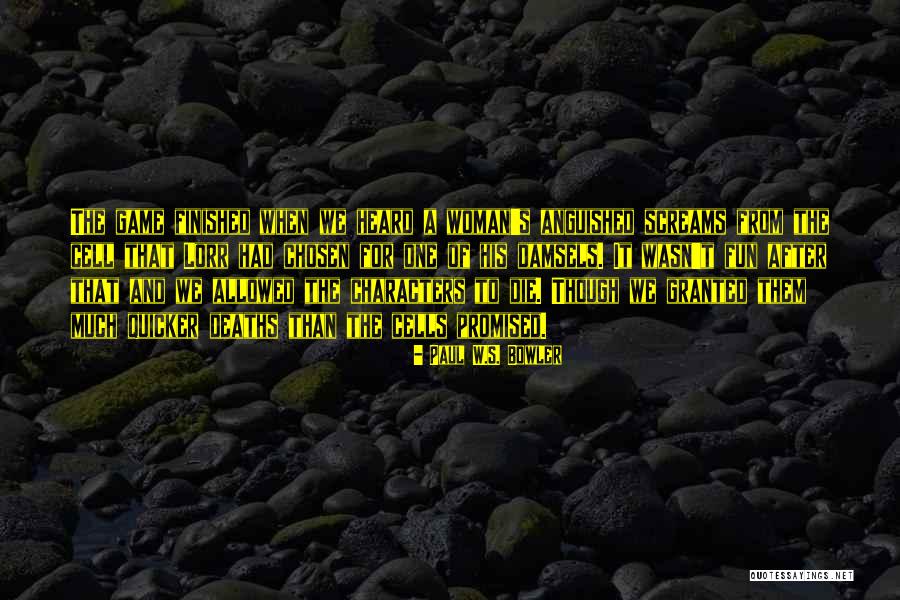 Luchadora Quotes By Paul W.S. Bowler Luchadora Quotes By Paul W.S. Bowler