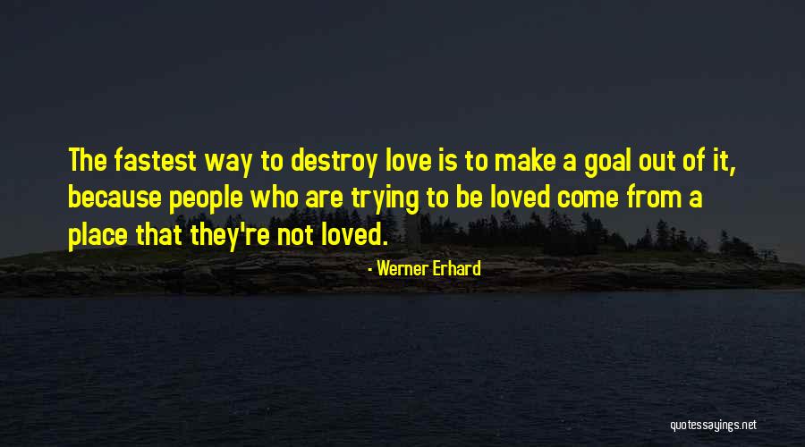 Luchadoras Quotes By Werner Erhard Luchadoras Quotes By Werner Erhard