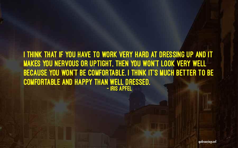 Luchadores De Sumo Quotes By Iris Apfel Luchadores De Sumo Quotes By Iris Apfel
