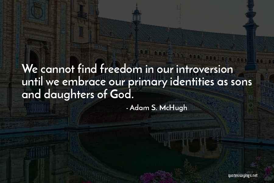 Luchitas In Mentor Quotes By Adam S. McHugh Luchitas In Mentor Quotes By Adam S. McHugh