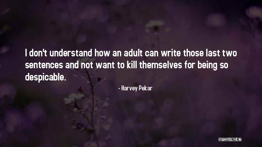 Luchsinger And Company Quotes By Harvey Pekar Luchsinger And Company Quotes By Harvey Pekar