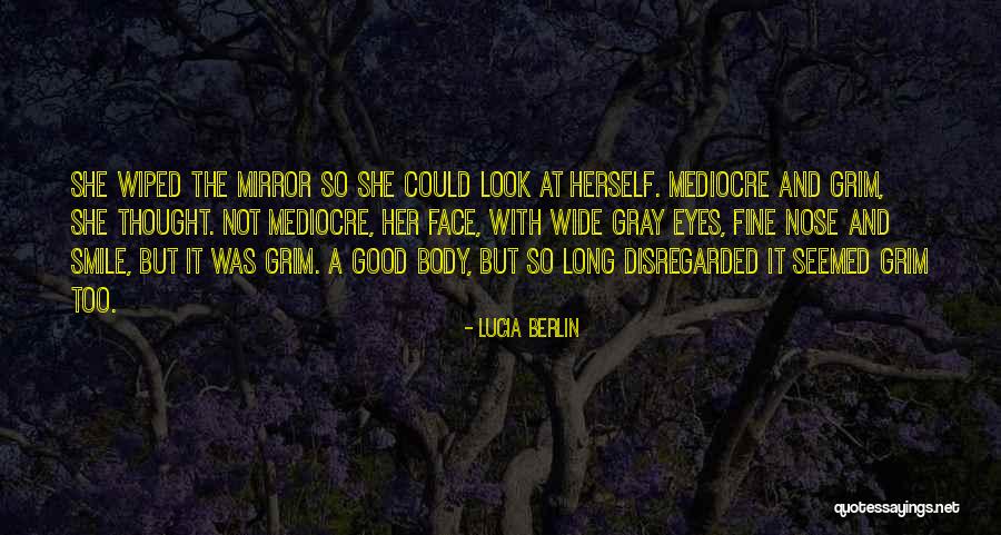 Lucia Berlin Quotes 1438583 Lucia Berlin Quotes 1438583
