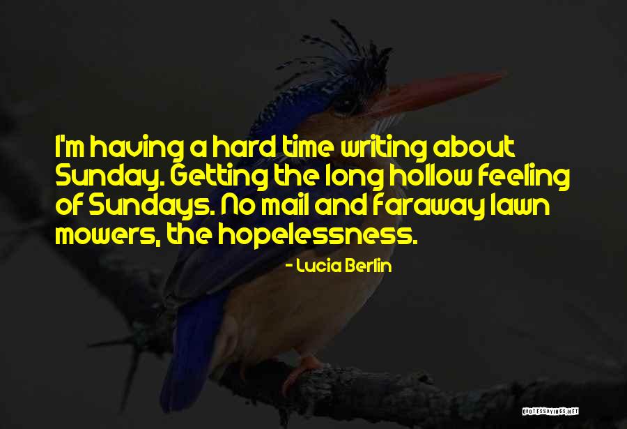 Lucia Berlin Quotes 1561379 Lucia Berlin Quotes 1561379