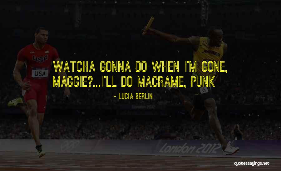 Lucia Berlin Quotes 591399 Lucia Berlin Quotes 591399