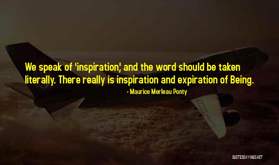 Lucia Evans Quotes By Maurice Merleau Ponty Lucia Evans Quotes By Maurice Merleau Ponty