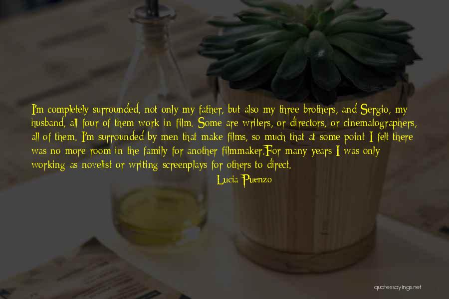 Lucia Puenzo Quotes 1066387 Lucia Puenzo Quotes 1066387