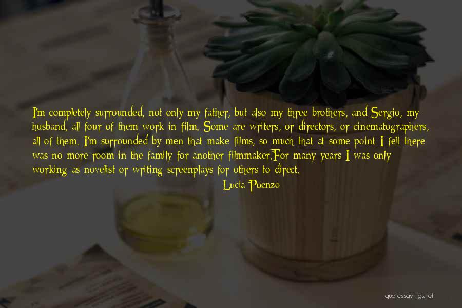 Lucia Puenzo Quotes 1066387