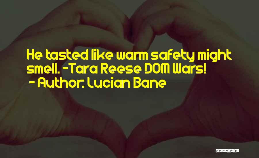 Lucian Bane Quotes 1716419