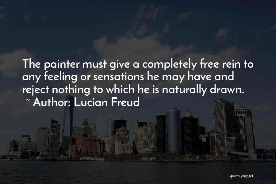 Lucian Freud Quotes 1534902