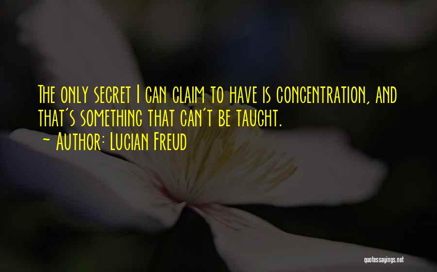 Lucian Freud Quotes 79649