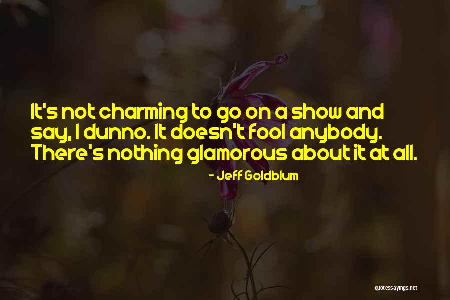 Lucian Isabel Abedi Quotes By Jeff Goldblum