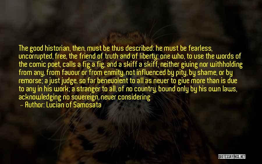 Lucian Of Samosata Quotes 1534823