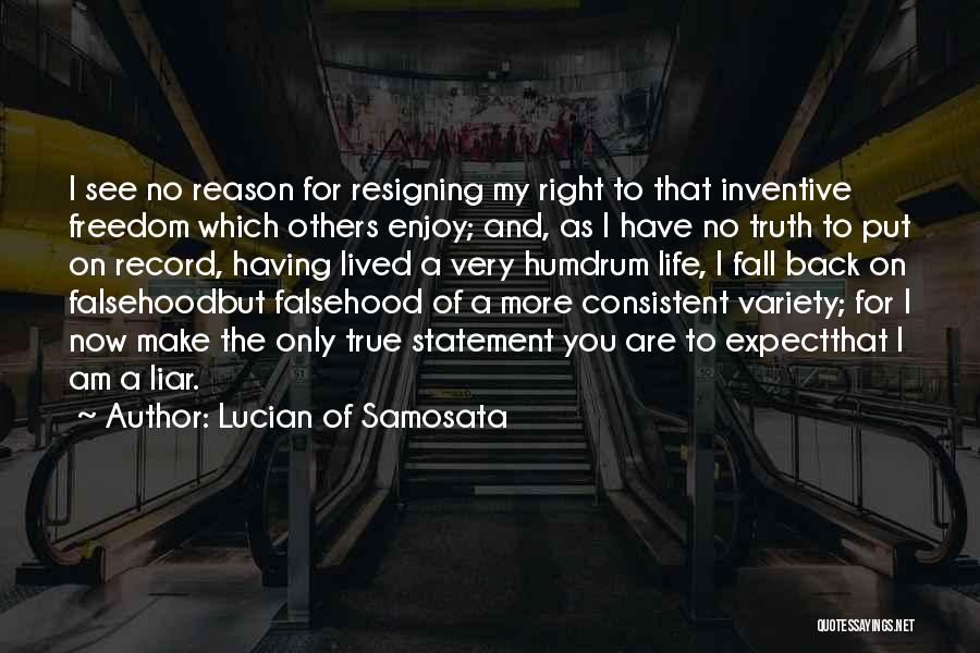 Lucian Of Samosata Quotes 607390