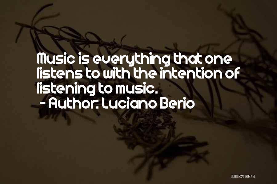 Luciano Berio Quotes 1173960