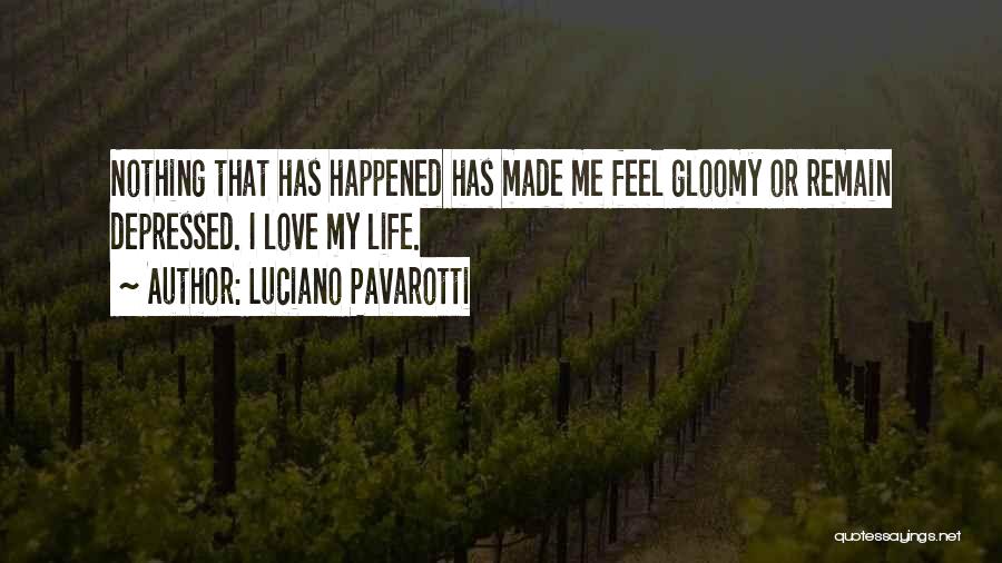 Luciano Pavarotti Quotes 1607929