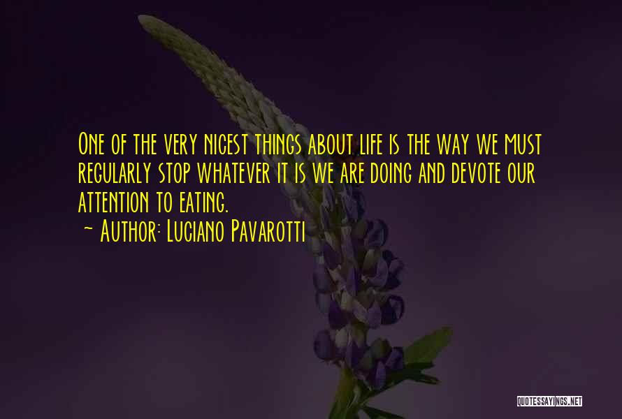 Luciano Pavarotti Quotes 1671082