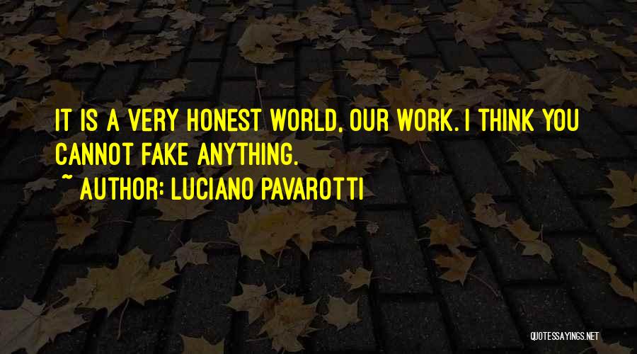 Luciano Pavarotti Quotes 1687118
