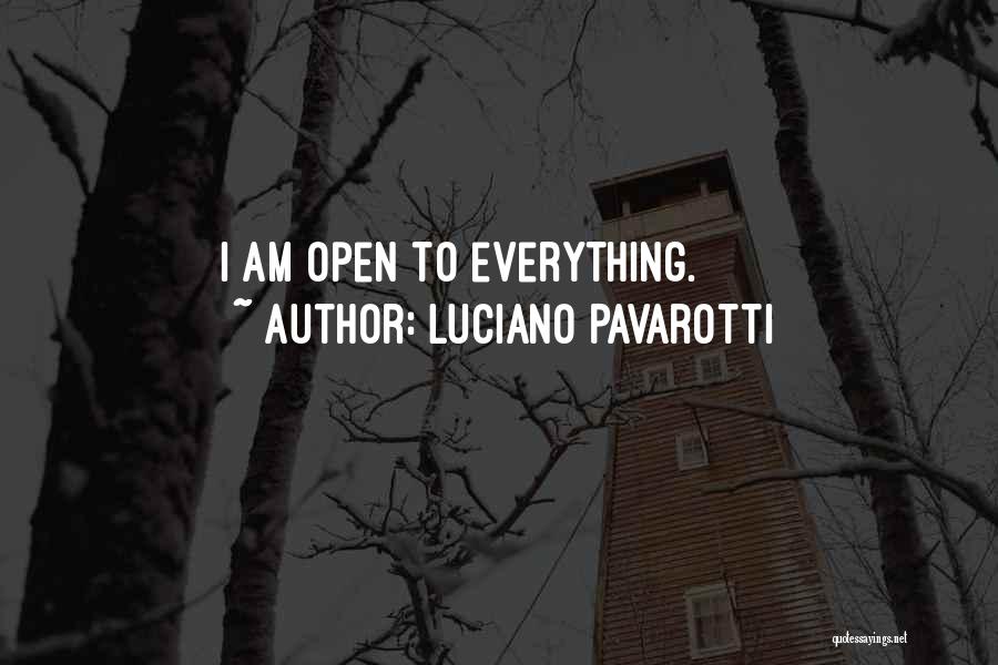 Luciano Pavarotti Quotes 398073