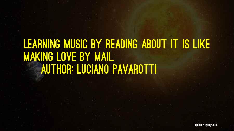 Luciano Pavarotti Quotes 845726