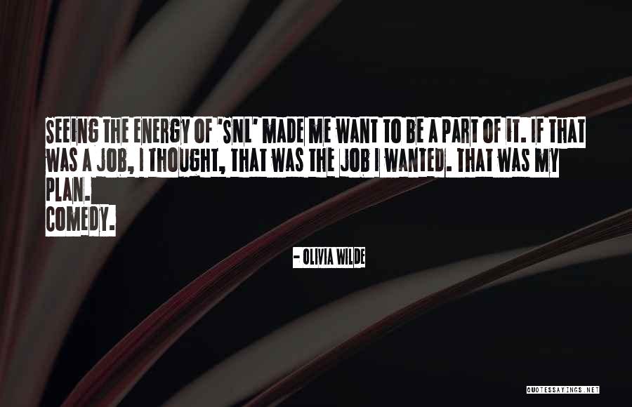 Lucianos Quotes By Olivia Wilde Lucianos Quotes By Olivia Wilde