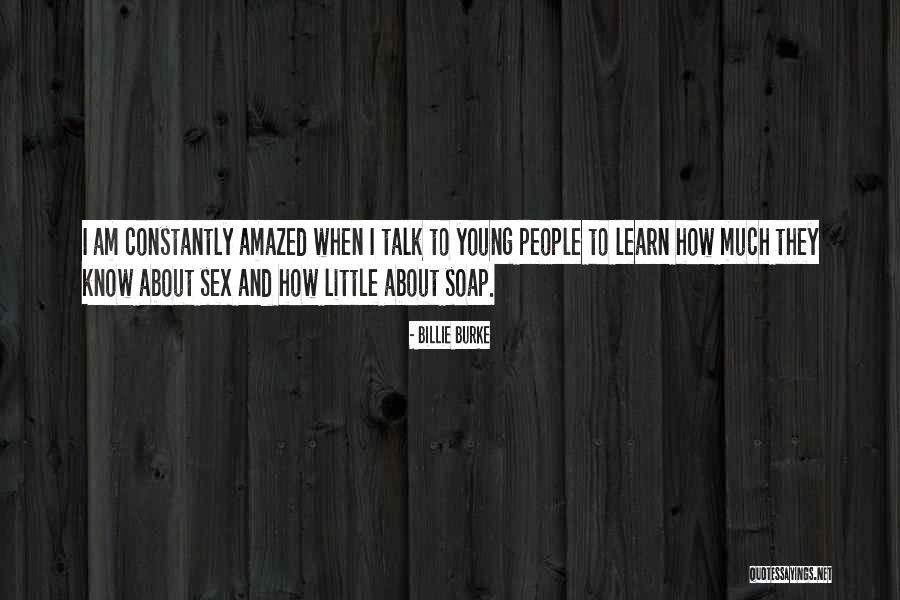 Luciasatalina Quotes By Billie Burke Luciasatalina Quotes By Billie Burke
