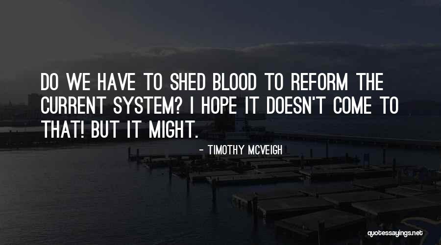 Luciathefilm Quotes By Timothy McVeigh Luciathefilm Quotes By Timothy McVeigh