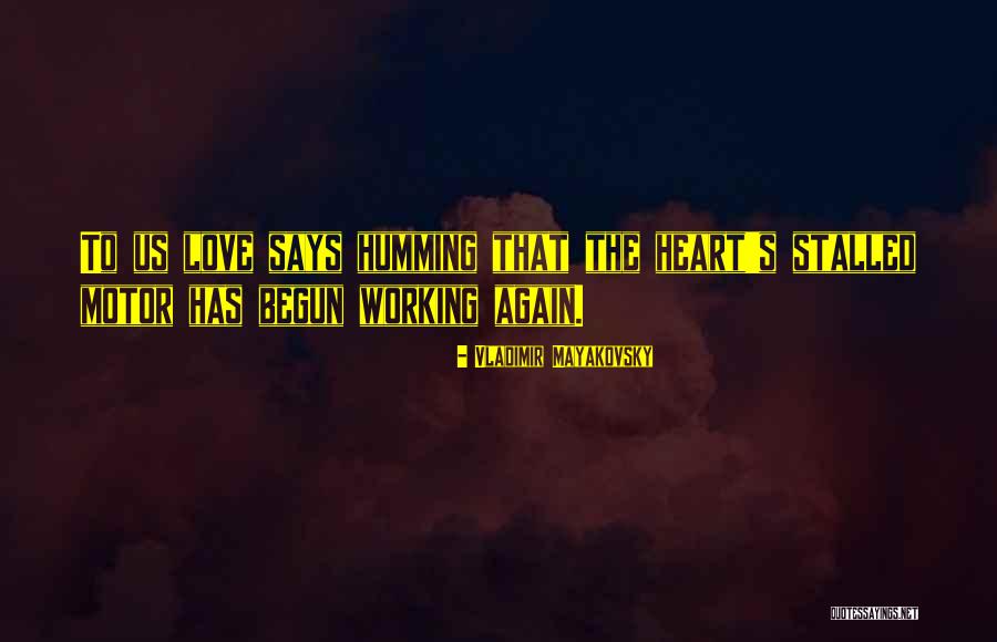 Lucibellos Bakery Quotes By Vladimir Mayakovsky