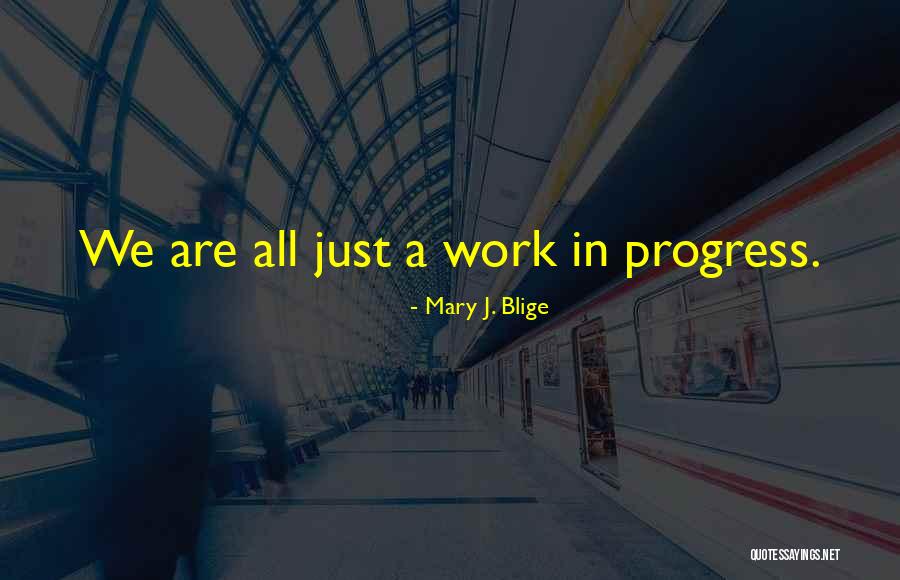 Lucida Bright Quotes By Mary J. Blige Lucida Bright Quotes By Mary J. Blige