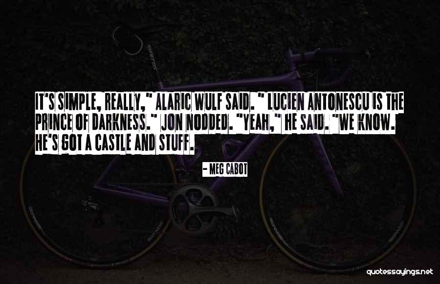 Lucien Antonescu Quotes By Meg Cabot Lucien Antonescu Quotes By Meg Cabot